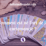 Comment est né l'art de la cartomancie ? | La fée Melisande